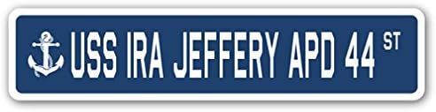 USS IRA Jeffery APD 44 utcatábla amerikai Hajóra Veterán Matróz Ajándék