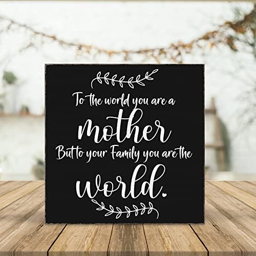 A Világ Te Vagy az Anyja, De A Család Vagy a Világ Fekete Fa Doboz Alá, Szülinapi Ajándék Anyunak, Fából